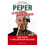 Peper, le militaire influenceur (broch�)