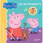 Peppa pig - livre son - les instruments (jeunesse)