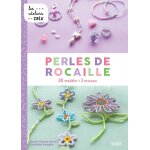 Perles de rocaille - 80 modèles. 3 niveaux (broché) Perles de rocaille - 80 modèles. 3 niveaux (broché)