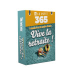 Le petit 365 - l'�ph�m�ride du retrait� heureux (broch�)