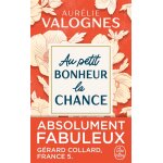 Au petit bonheur la chance (poche)