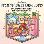 Petits bonheurs cosy - jade summer - coloriages mignons qui font craquer - cosy colo - coloriages mignons ...