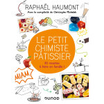 Le petit chimiste p�tissier - 30 recettes � faire en famille - 30 recettes � faire en famille (jeunesse) ...