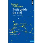 Petit guide du ciel (broch)