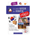 Le petit guide de survie en cor�e (broch�)
