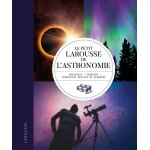 Le petit larousse de l'astronomie (reli)