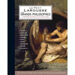 Le petit larousse des grands philosophes (broch�)