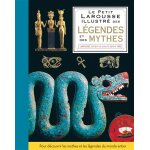 Le petit larousse illustr des lgendes et des mythes (reli)
