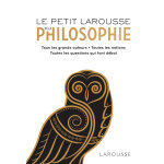 Le petit larousse de la philosophie (reli)