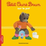 Petit ours brun sur le pot - d�s 2 ans (poche)