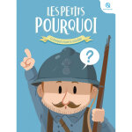 Les petits pourquoi : la premi�re guerre mondiale - 1914 - 1918 (broch�)
