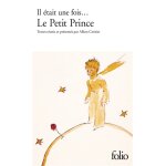 Il �tait une fois. . . le petit prince d'antoine de saint - exup�ry (poche)