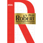 Le petit robert de la langue française et sa version numérique - 2026 (relié) Le petit robert de la langue française et sa version numérique - 2026 (relié)