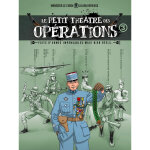 Le petit théâtre des opérations - tome 03 - faits d'armes impensables mais bien réels. . . (bd) Le petit théâtre des opérations - tome 03 - faits d'armes impensables mais bien réels. . . (bd)