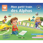 Mon petit train des alphas - je forme mes premiers mots (broch)