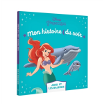 La petite sirene - mon histoire du soir - ariel et les baleines - disney princesses (broch�)