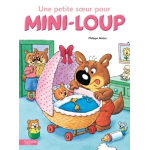 Une petite soeur pour mini - loup (jeunesse)