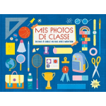 Mes photos de classe : du bac � sable au bac avec mention (broch�)