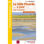 La c�te picarde. . . � pied - baie de somme (broch�)