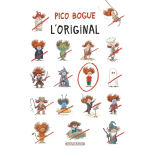 Pico bogue - tome 8 - l'original (bd)