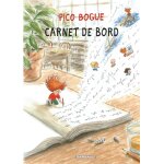 Pico bogue - tome 9 - carnet de bord (bd)