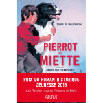 Pierrot et miette. hros des tranches (jeunesse)