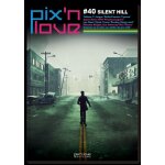 Pix'n love #40: silent hill (revue)