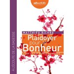 Plaidoyer pour le bonheur (livre lu)
