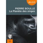 La plan�te des singes - livre audio - 1 cd mp3 (livre lu)