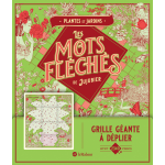 Plantes et jardins - les mots fl�ch�s de jujubier - grille g�ante (carte)