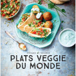 Plats veggie du monde (relié) Plats veggie du monde (relié)