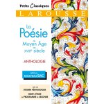 La po�sie du moyen �ge au xviii�me (poche)