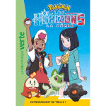 Pokmon les horizons 08 - entranement de taille ! (poche)