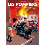 Les pompiers - tome 05 - homme des casernes (bd)