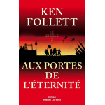 Le si�cle - tome 3 : aux portes de l'�ternit� (grand format)