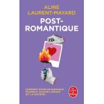 Post - romantique - comment moins de romance pourrait sauver l'amour (et la soci�t�) (poche)