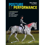 Posture et performance - l'entraînement du cheval vu sous l'angle de l'anatomie (broché) Posture et performance - l'entraînement du cheval vu sous l'angle de l'anatomie (broché)
