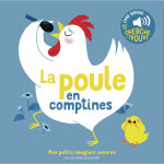 La poule en comptines - des sons � �couter, des images � regarder (jeunesse)
