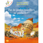 Pas de poules mouillées au poulailler - tome 11 (jeunesse) Pas de poules mouillées au poulailler - tome 11 (jeunesse)