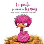 La poule qui n'aimait pas les oeufs (jeunesse) La poule qui n'aimait pas les oeufs (jeunesse)