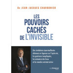 Les pouvoirs cach�s de l'invisible (broch�)