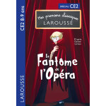Mes premiers classiques larousse : le fant�me de l'op�ra (poche)