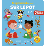 Mes premi�res chansons sur le pot (jeunesse)