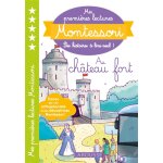 Mes premires lectures montessori - le chteau fort (broch)