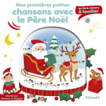 Mes premires petites chansons avec le pre nol (jeunesse)