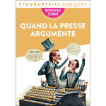 Quand la presse argumente (poche)