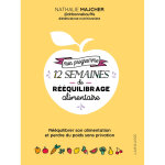 Mon programme 12 semaines de rquilibrage alimentaire (broch)