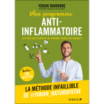 Mon programme anti - inflammatoire - la m�thode infaillible de @yohan naturopath (broch�)