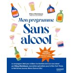 Mon programme sans alcool - guide pratique pour boire moins et vivre mieux (broché) Mon programme sans alcool - guide pratique pour boire moins et vivre mieux (broché)