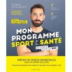 Mon programme sport et sant - en forme pour de bon ! (broch)